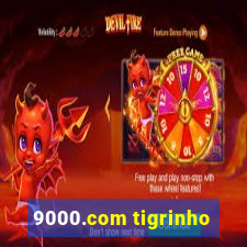 9000.com tigrinho